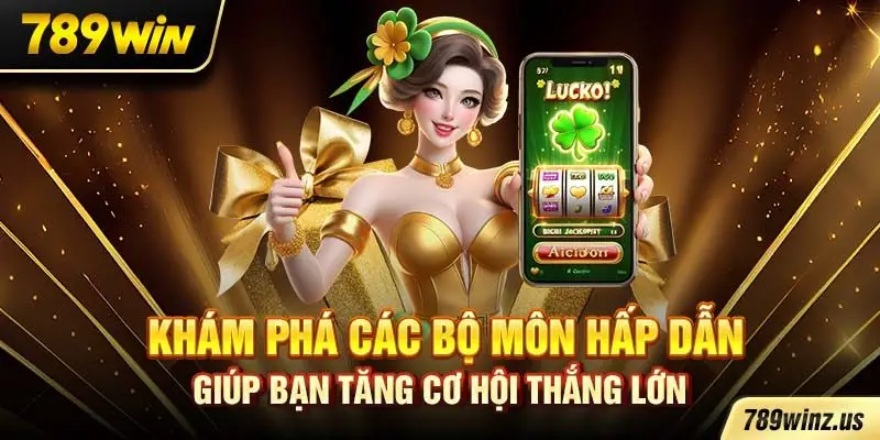 Khám phá các bộ môn hấp dẫn giúp bạn tăng cơ hội thắng lớn