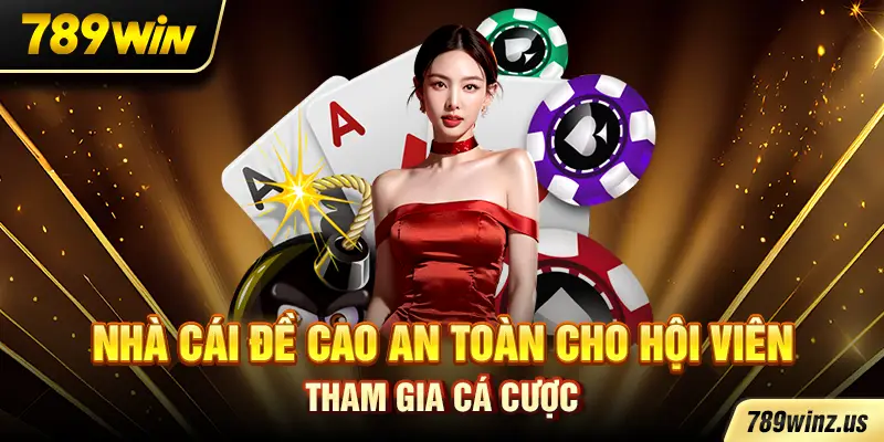 Nhà cái đề cao an toàn cho hội viên tham gia cá cược